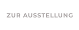 ZUR AUSSTELLUNG